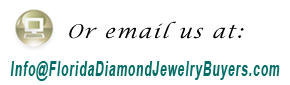 Email Florida Diamond Jewelry Buyers